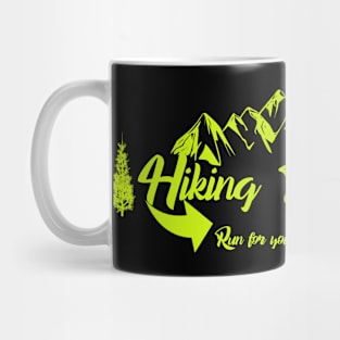 Run for your Goals - Hiking mountains Mug